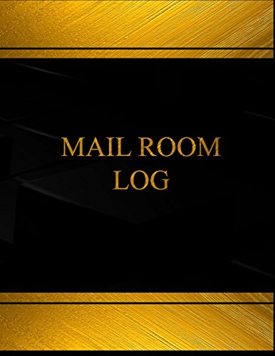Mail Room (Log Book, Journal - 125 pgs, 8.5 X 11 inches): Mail Ro...