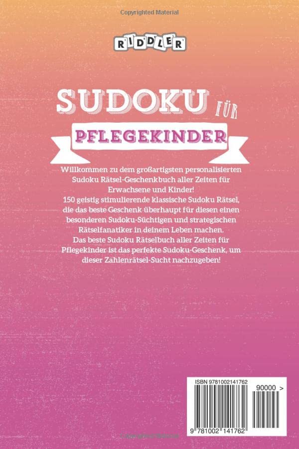 Das beste Sudoku Rätselbuch aller Zeiten für Pflegekinder