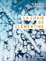 La Chair de Clémentine 2924666325 Book Cover