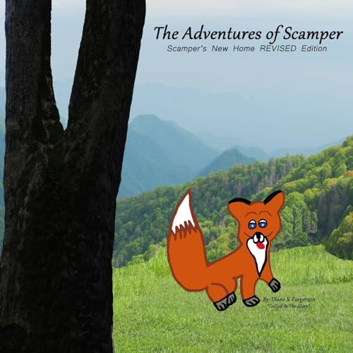 Scamper's New Home REVISED EDITION (The Adventures of Scamper)