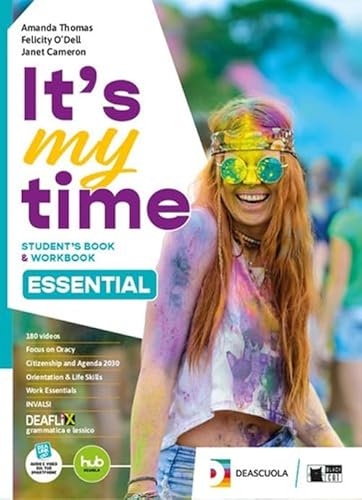 It's my time. Essential. Student's book and Workbook. With Grammar for everyone. With Invalsi trainer. Per le Scuole superiori. Con e-book. Con espansione online