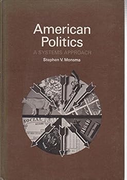 Paperback American politics;: A systems approach Book