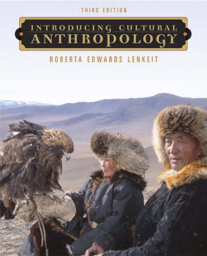 Introducing Cultural Anthropology: Lenkeit, Roberta: 9780073107738 ...