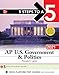 5 Steps to a 5: AP U.S. Government & Politics 2021