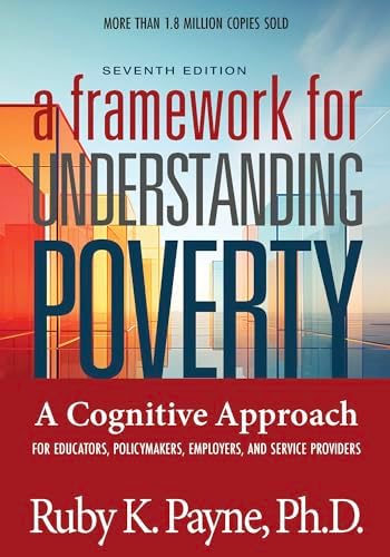 Ruby Pain A Framework for Understanding Poverty, 7th Edition: Ruby K. Payne ...