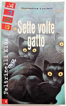 Paperback Sette volte gatto [Italian] Book