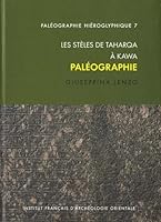 Les stèles de Taharqa à Kawa : Paléographie 2724706765 Book Cover