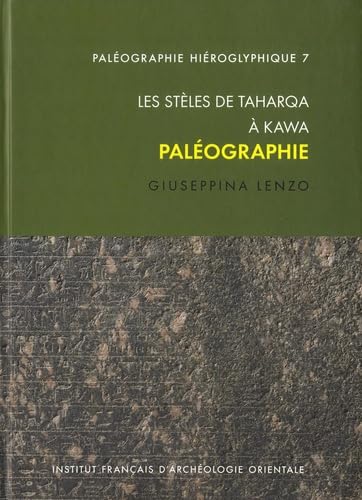 Les stèles de Taharqa à Kawa: Paléographie: 7