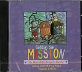 Gefährliche Mission / Ein Musical für die ganze Familie