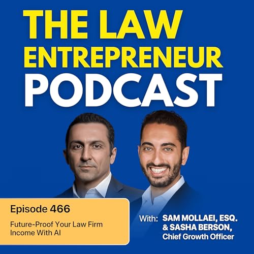 466. Future-Proof Your Law Firm Income With AI