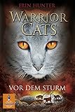  Warrior Cats. Vor dem Sturm: I, Band 4