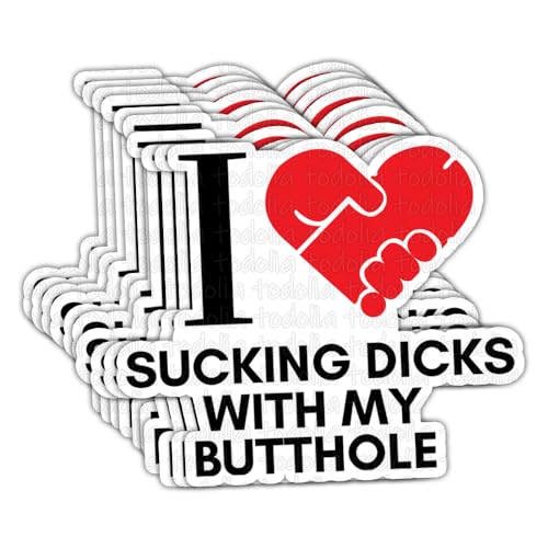 TODOLIA (10Pcs-3in) I Love Sucking Dicks with My Butthole Sticker Humorous Dirty Mind Joke Sticker...