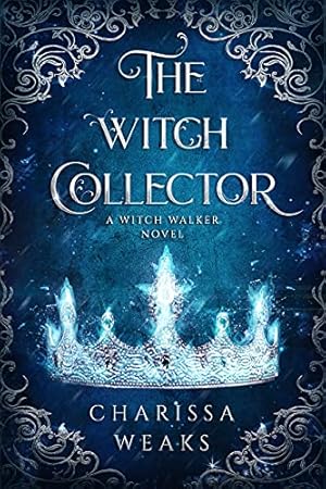 The Witch Collector (Witch Walker Book 1)