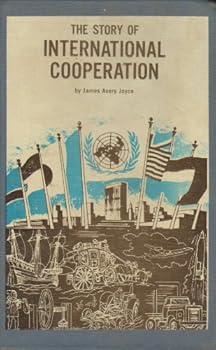 Hardcover The story of international cooperation Book