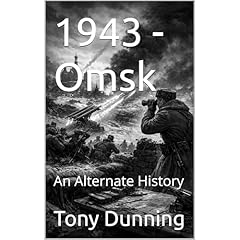 1943 - Omsk Audiobook By Tony Dunning cover art