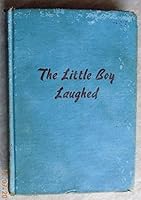The little boy laughed B0006AQMFQ Book Cover