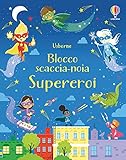  Supereroi. Blocco scaccia-noia. Ediz. a colori