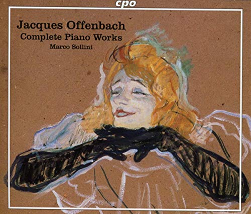 Opera per pianoforte Jaques Offenbach: Complete Piano Works
