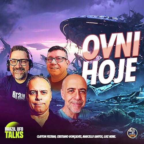 OVNI HOJE - Brazil UFO Talks Podcast Por  capa
