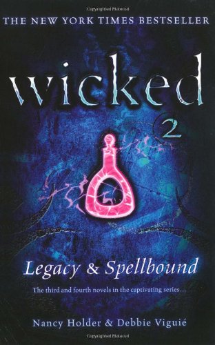 Buy Legacy and Spellbound (Wicked) — BookShops.in