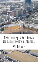 New Concepts For Texas No Limit Hold'em Players 1508899010 Book Cover