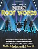 Rockin' Root Words: Book 2, Grades 6-8