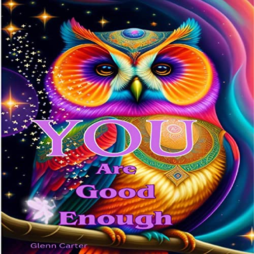 You Are Good Enough by Glenn Carter episode artwork