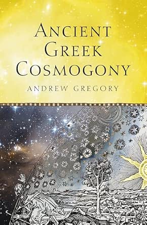 Ancient Greek Cosmogony Ancient Greek Cosmogony book cover
