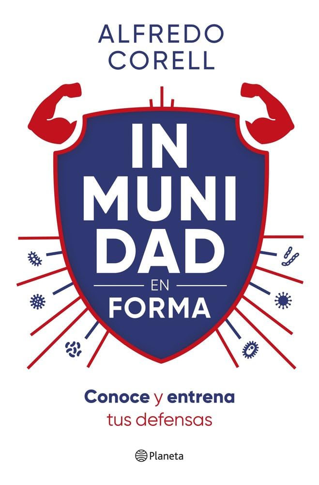 Inmunidad en forma: Conoce y entrena tus defensas