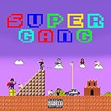  Super Gang (Findy RD) [Explicit]