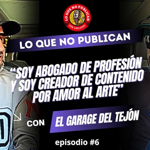 ABOGADO por titulo, CREADOR por destino| El Garage del Tej&oacute;n