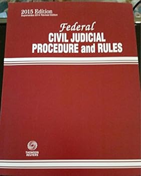 Paperback Federal Civil Judicial Procedure and Rules, 2015 ed. Book