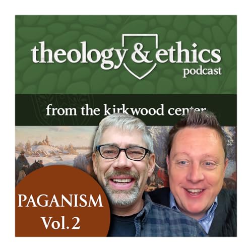 153: Defining Neo-Paganism - Paganism, Vol. 2 (with Carl Teichrib & Joshua Farris)