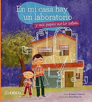 Paperback En Mi Casa Hay Un Laboratorio Y Mis Papas No Lo Saben [Spanish] Book