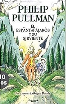 EL ESPANTAPAJAROS Y SU SIRV...