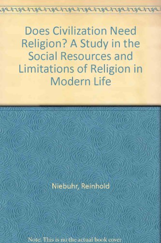 Does Civilization Need Religion? B000J4XELO Book Cover