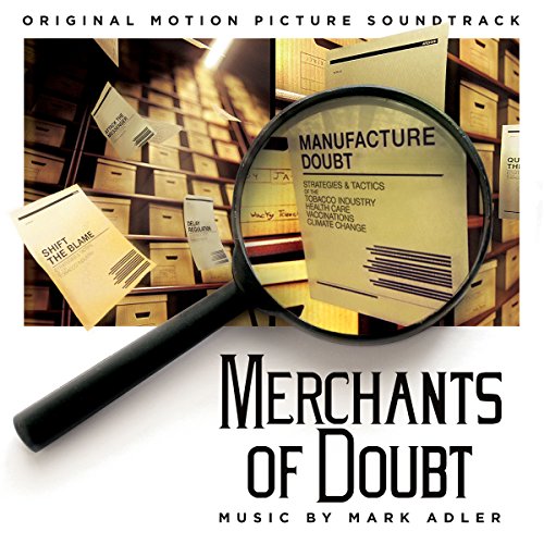 Merchants Of Doubt (Score) / O.S.T.