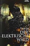Cover zum Buch DER ELEKTRISCHE WALD: Der Science-Fic...