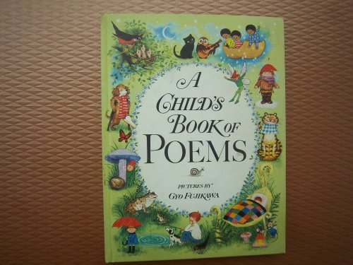 Gyo Fujikawa's: A Child's Book of Poems 0448043025 Book Cover