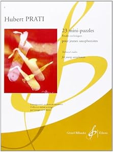 Book's Cover of 23 Mini Puzzles - Études Techniques pour Jeunes Saxophonistes