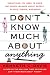 Don't Know Much About Anything (Don't Know Much About Series)