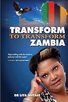 Transform to Transform Zambia: Zambia we can do this 1511573732 Book Cover