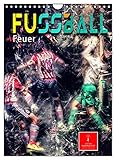 Fußball - Feuer (Wandkalender 2023 DIN A4 hoch), Calvendo Monatskalender