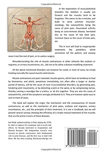 ARTHRITIS & other joint pains & neuralgias: It's the muscle -and it can be cured