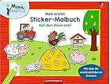  Mein erstes Sticker-Malbuch: Auf dem Bauernhof (Mini-Künstler)