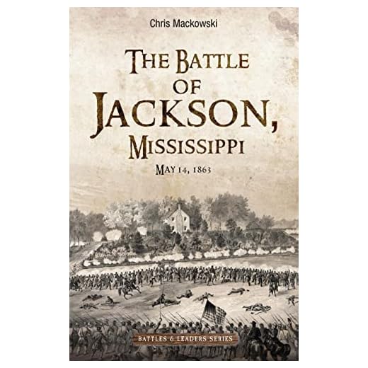 The Battle of Jackson, Mississippi, May 14, 1863