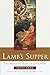 The Lamb's Supper: The Mass as Heaven on Earth