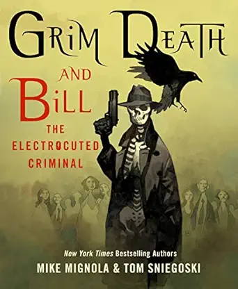 Grim Death and Bill the Electrocuted Criminal-Wow! eBook