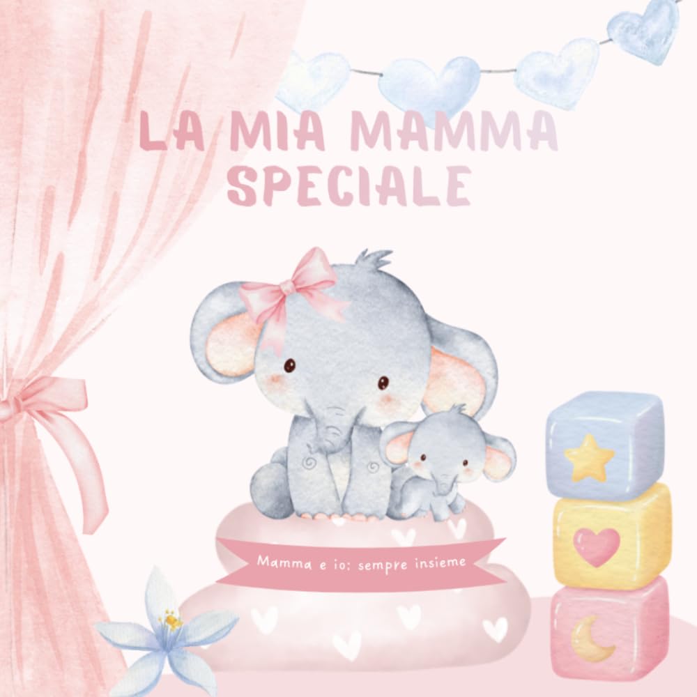La mia mamma speciale