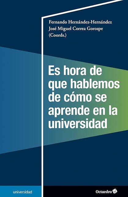 Portada de Es hora de que hablemos de cómo se aprende en la universidad